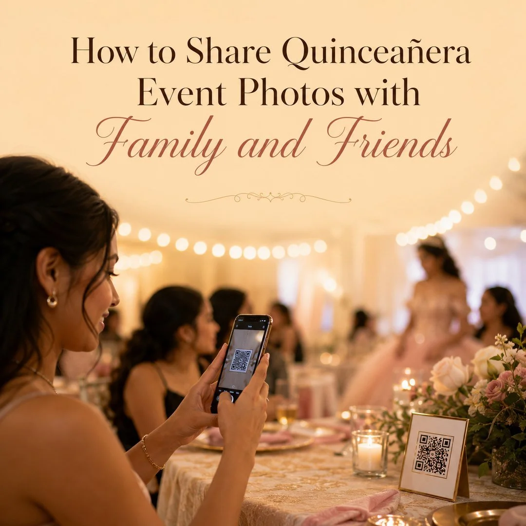 How to Share Quinceañera Event Photos with Family and Friends