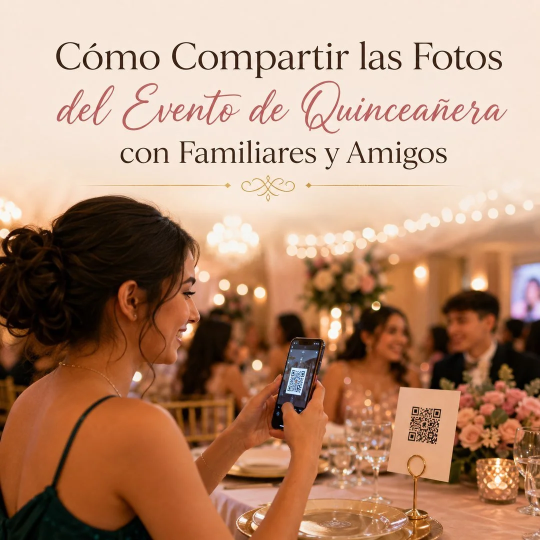 Cómo recopilar las fotos de tus invitados en la quinceañera