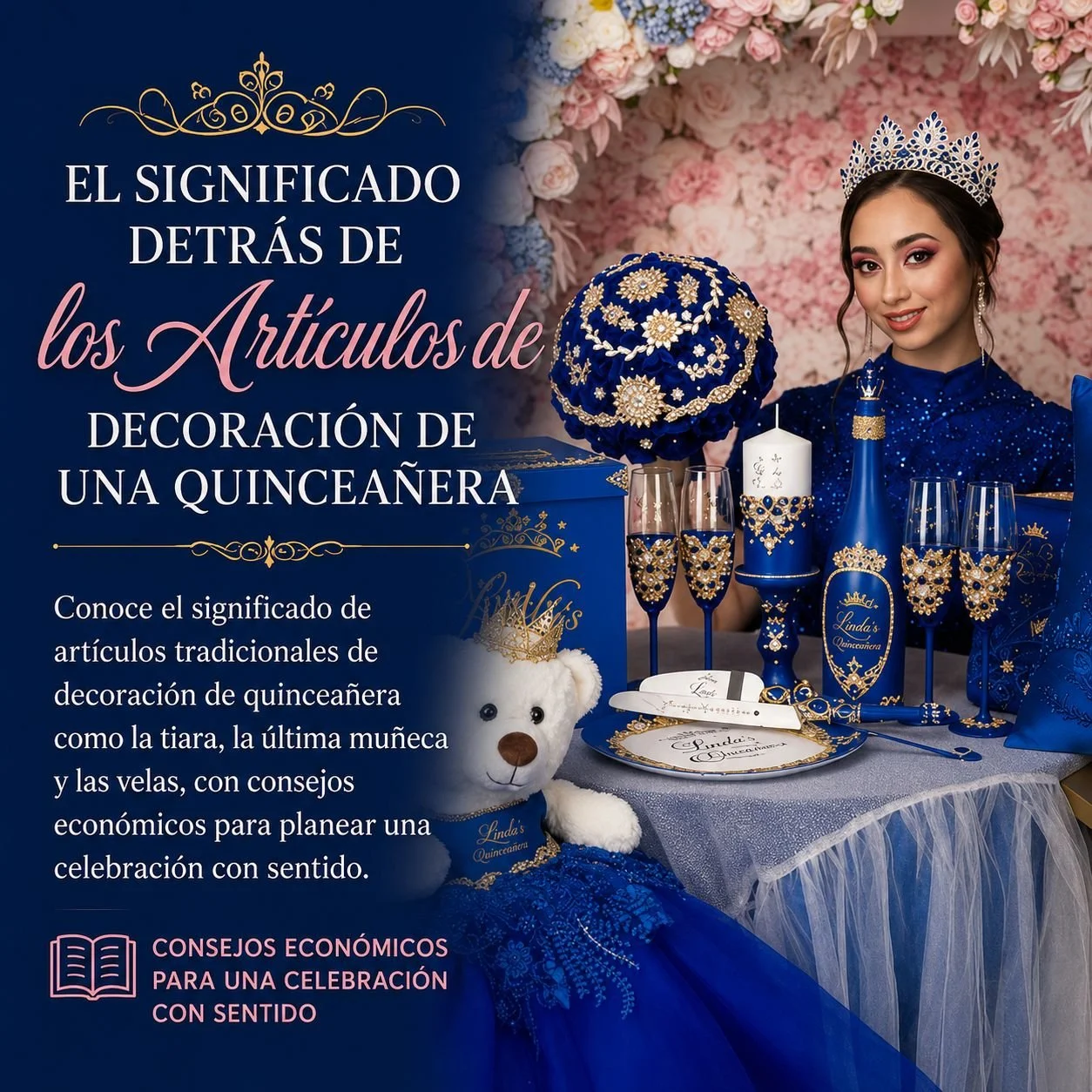 El Significado de la Decoración de Quinceañera