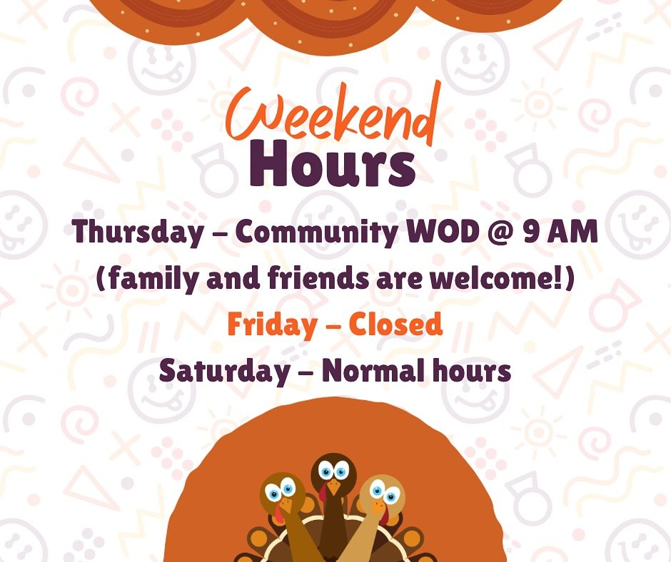 Our hours the next few days! 🦃

Take some time to be grateful for the things in your life the next few days. Perspective is a beautiful thing. We are so grateful for our wonderful community and our fitness. 🫶

See you at the gym! 💪

#crossfitgoode