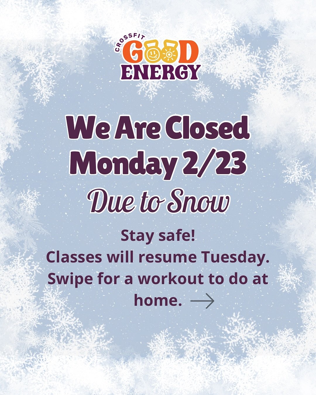 ❄️ We will be CLOSED MONDAY 2/23 due to the blizzard heading our way.⛄️

Swipe ➡️ for a home workout! 💪

Stay safe everyone! 

#crossfitgoodenergy #crossfit #goodenergy #fitvibes #goodtimes #cfge #manchesternh #manchester #nh #603 #snowday #blizzard