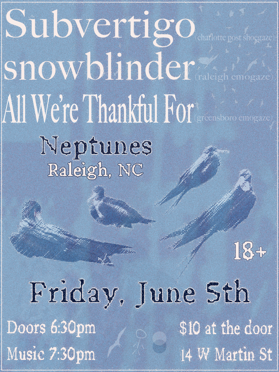 Subvertigo // Snowblinder // All Were Thankful For