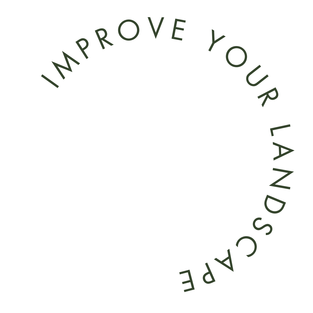 Circular text that reads 'IMPROVE YOUR LANDSCAPE' in green around a blank central space.