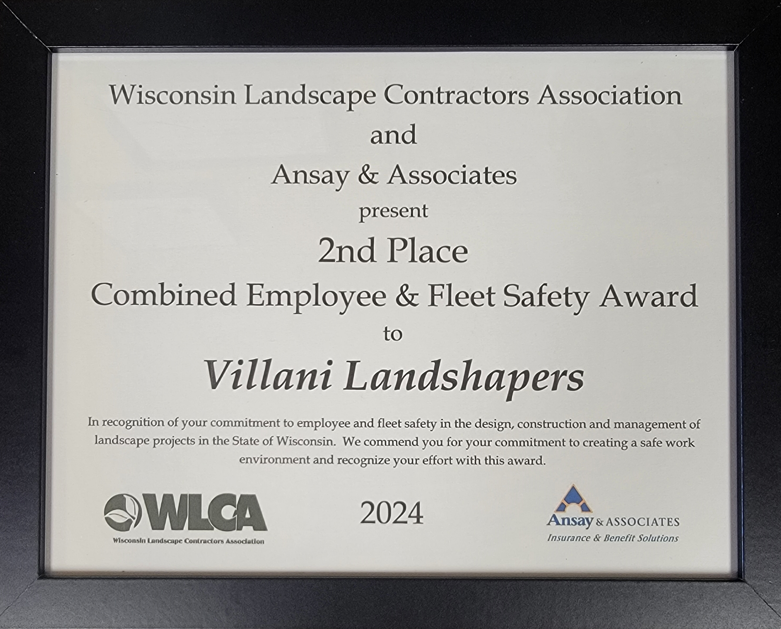 Certificate awarded to Villani Landshapers for second place in the Wisconsin Landscape Contractors Association and Ansay & Associates Combined Employee & Fleet Safety Award in 2024.
