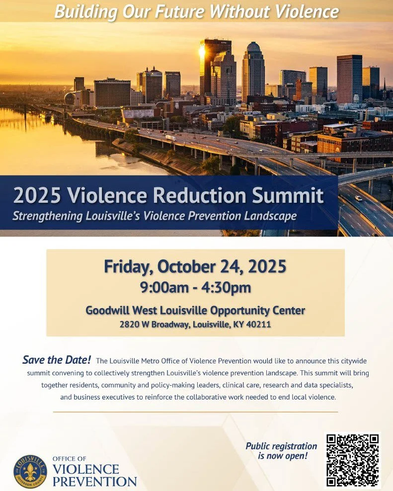 The Office of Violence Prevention Presents: Violence Reduction Summit: Strengthening Louisville’s Violence Prevention Landscape