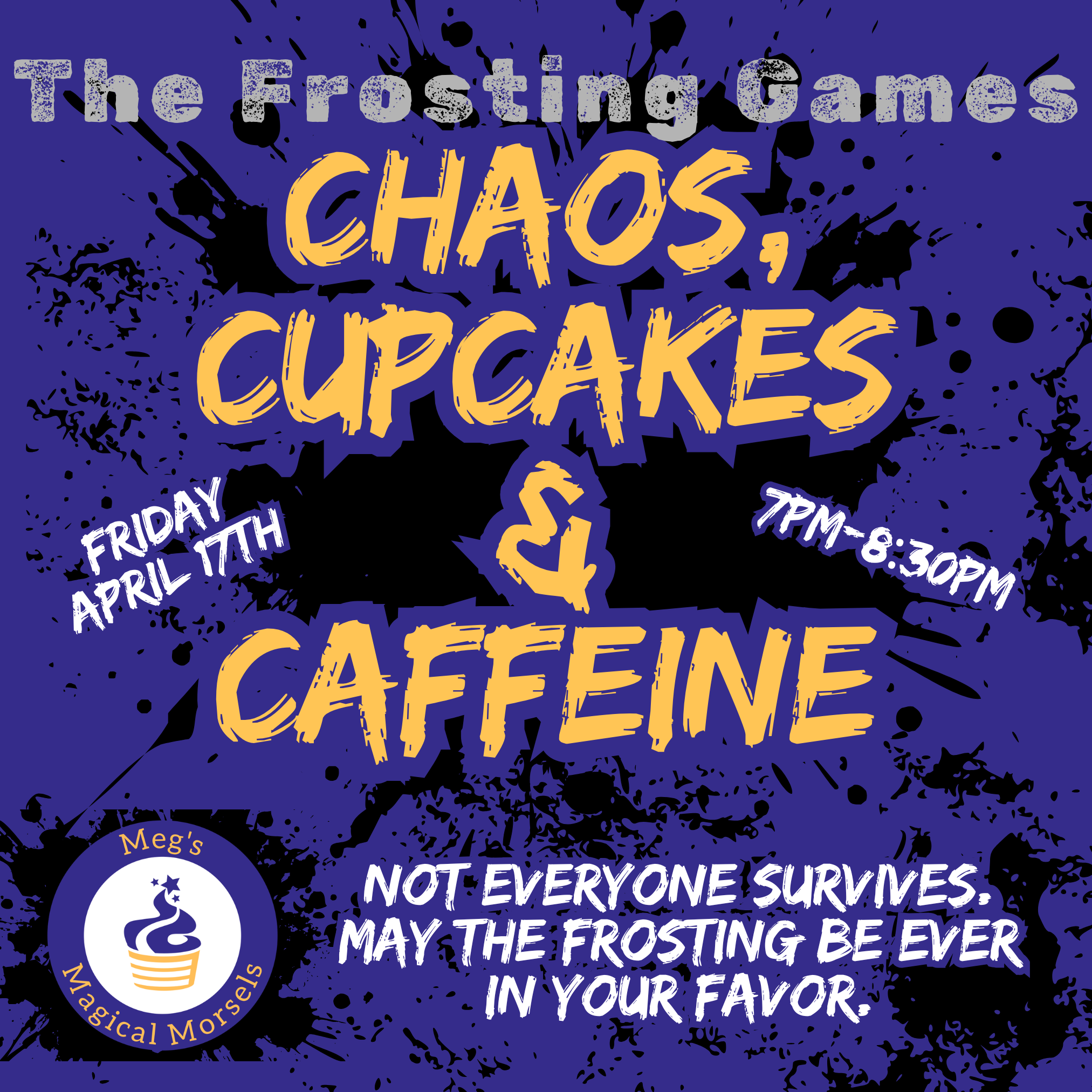 Meg’s Magic Morsels presents: Chaos, Cupcakes, &amp; Caffeine