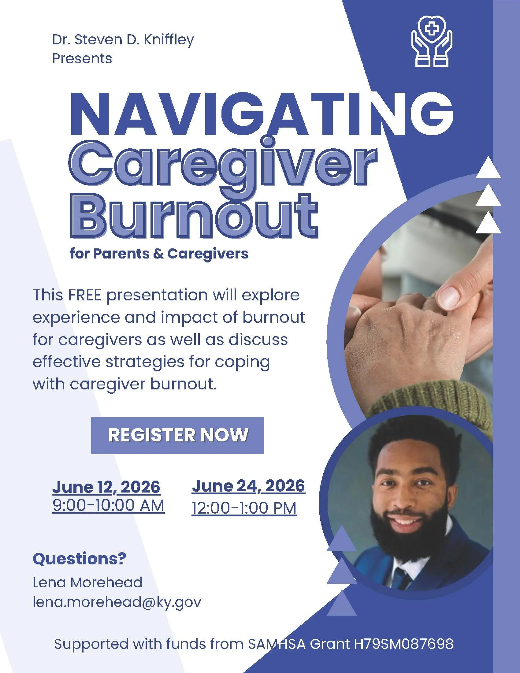 Dr. Steven Kniffley Presents: Navigating Caregiver Burnout 