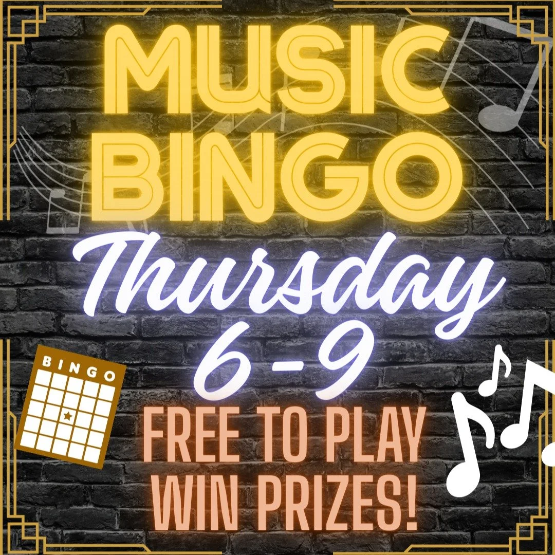 Introducing Music BINGO from 6-9 Thursday.
Three rounds, each with multiple prizes. Come for one or stay for all three!