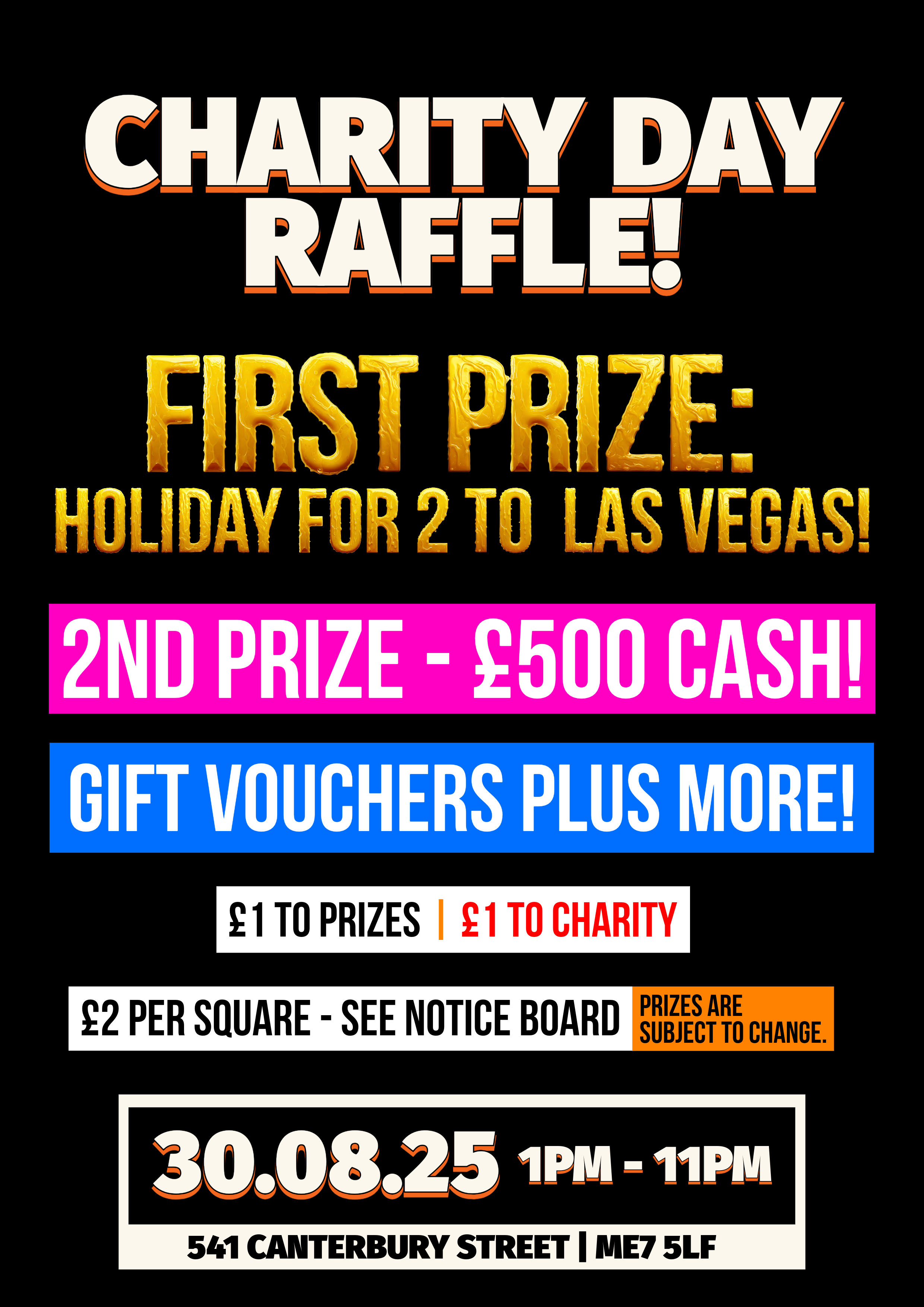 Charity raffle poster with various prizes, including a holiday to Las Vegas, cash, and gift vouchers. The event is on August 30, 2025, at Canterbury Street, from 1 PM to 11 PM.