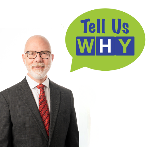 Tell Us WHY Episode 15: Walking in Your World with Hugh Tappan