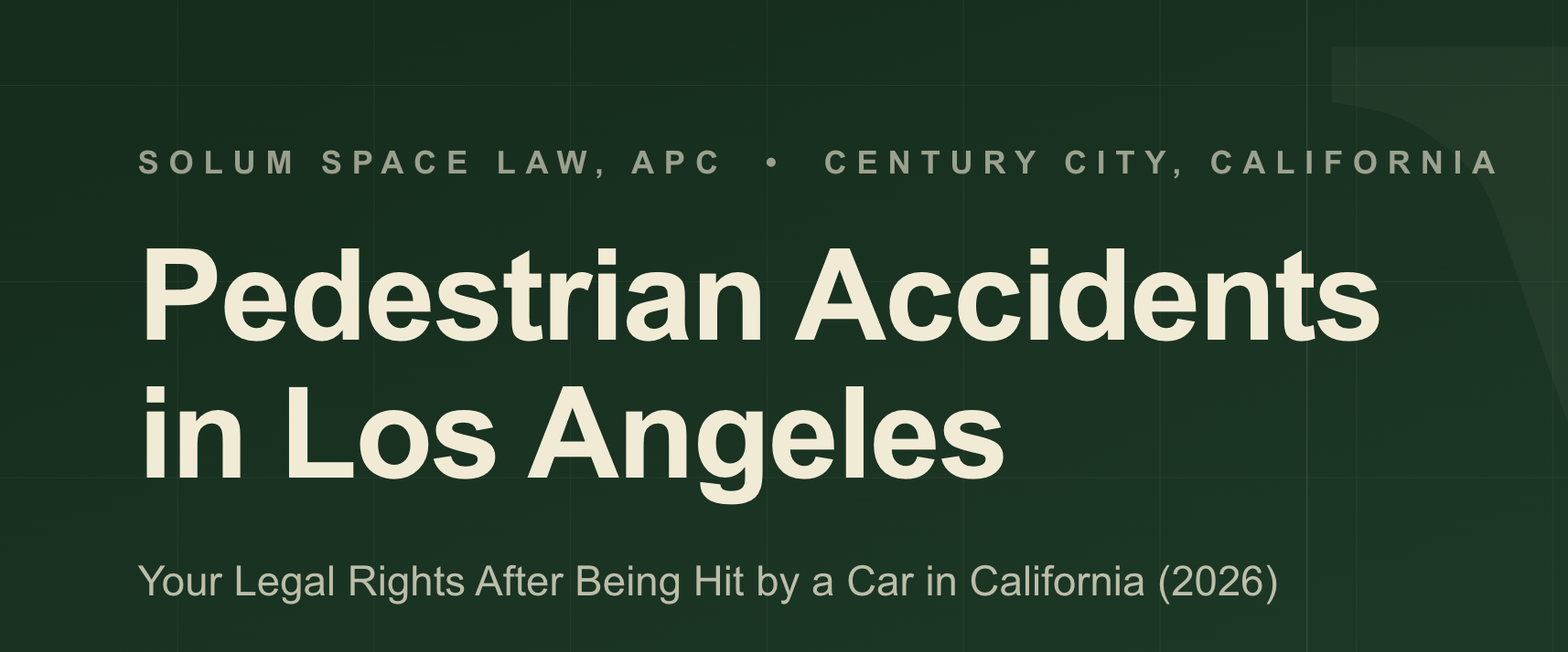 Pedestrian Accidents in Los Angeles: Your Legal Rights After Being Hit by a Car