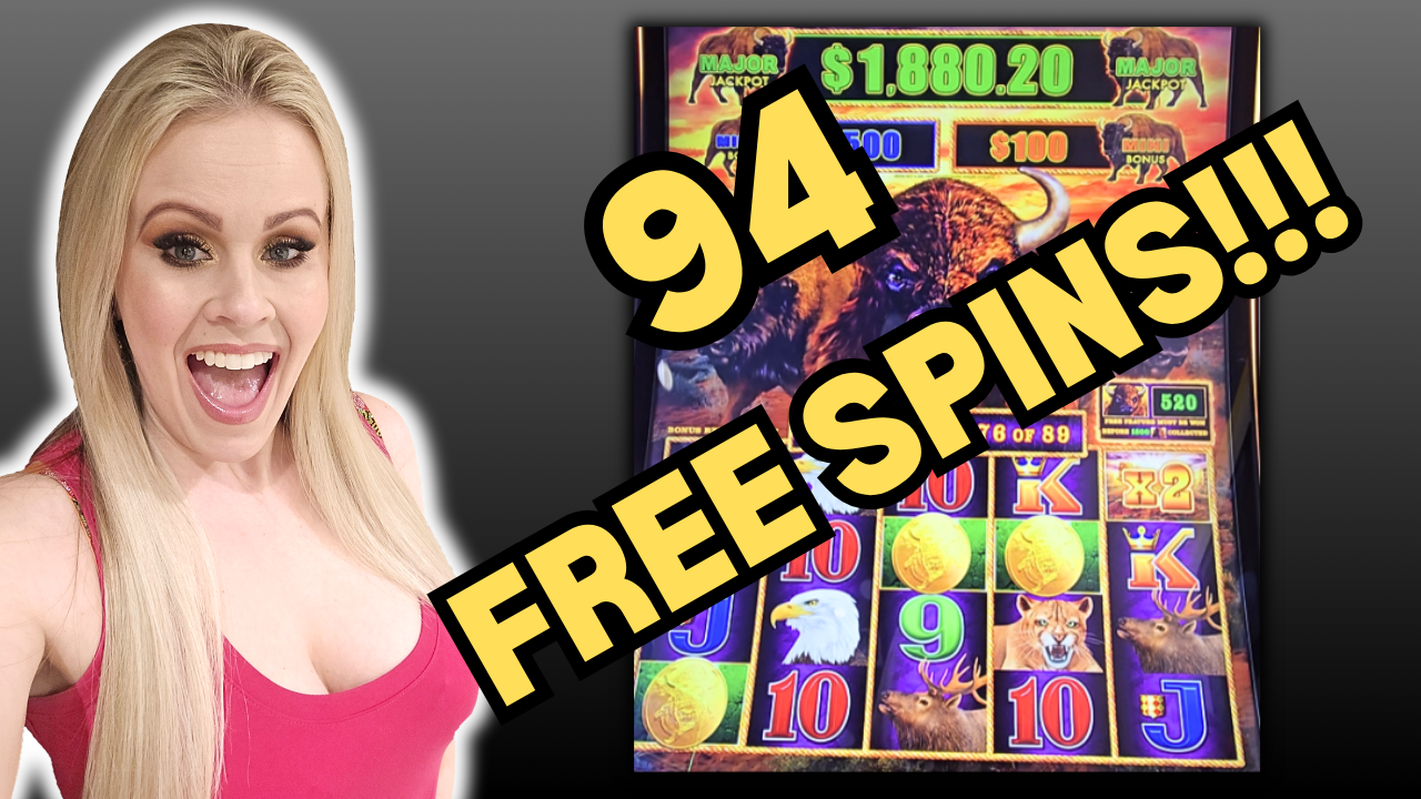 94 Free Spins On Buffalo!!!