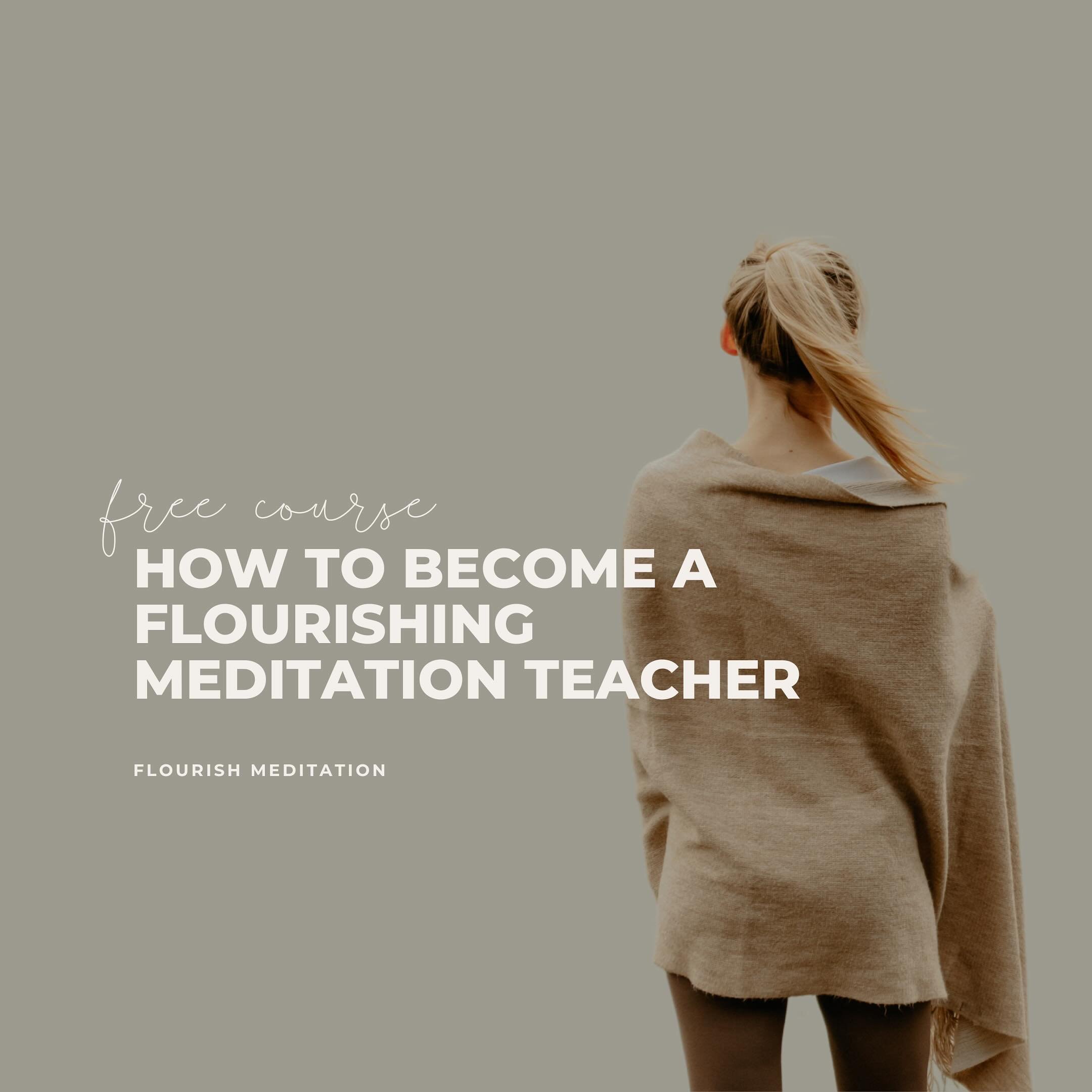 Announcing our new free course: How to Become a Flourishing Meditation Teacher!

What does it take to be a flourishing meditation teacher? In this free course we&rsquo;ll share with you the steps you&rsquo;ll need to take, the skills you&rsquo;ll wor