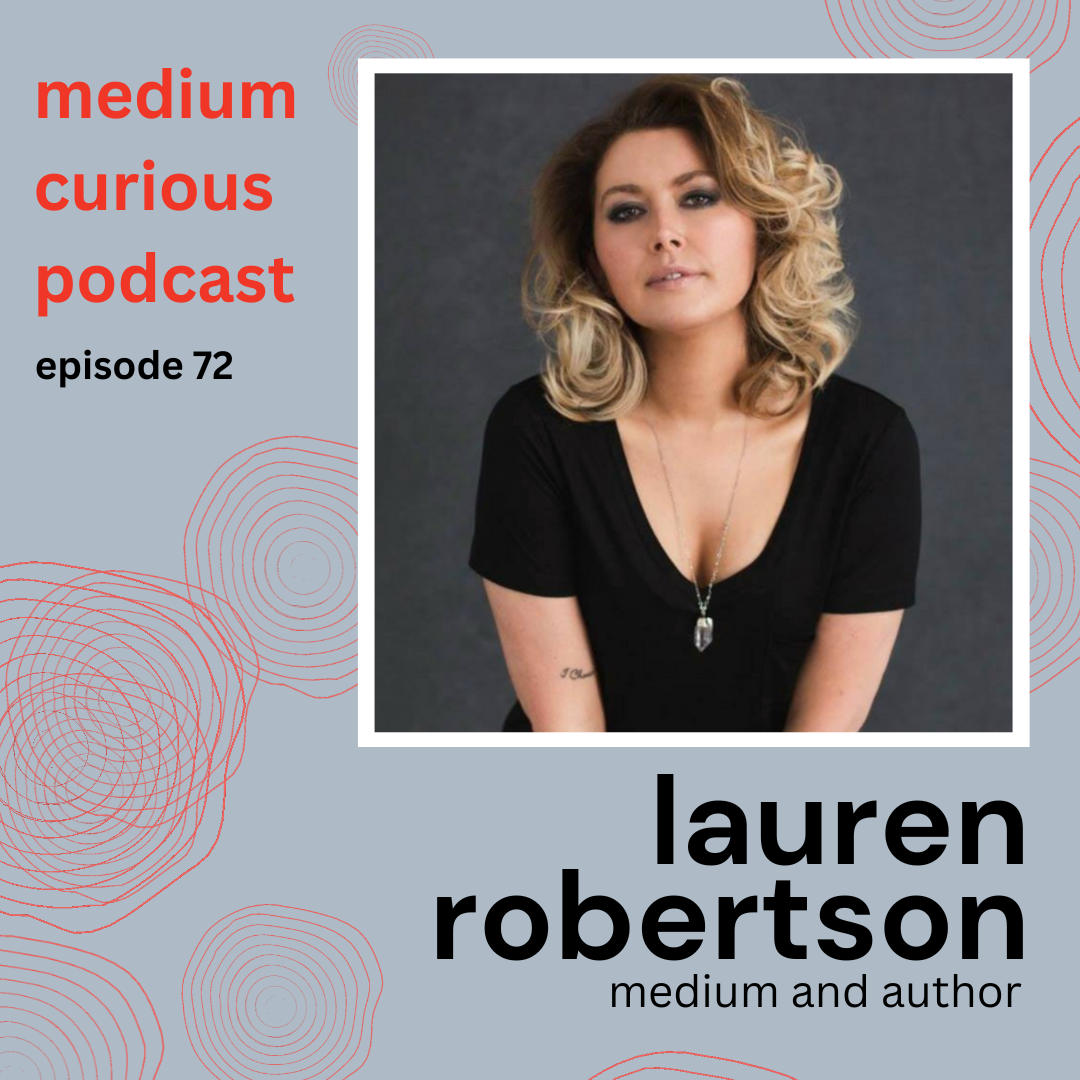 How to Stop People-Pleasing and Start Channeling ~ Platform Mediumship with Lauren Robertson