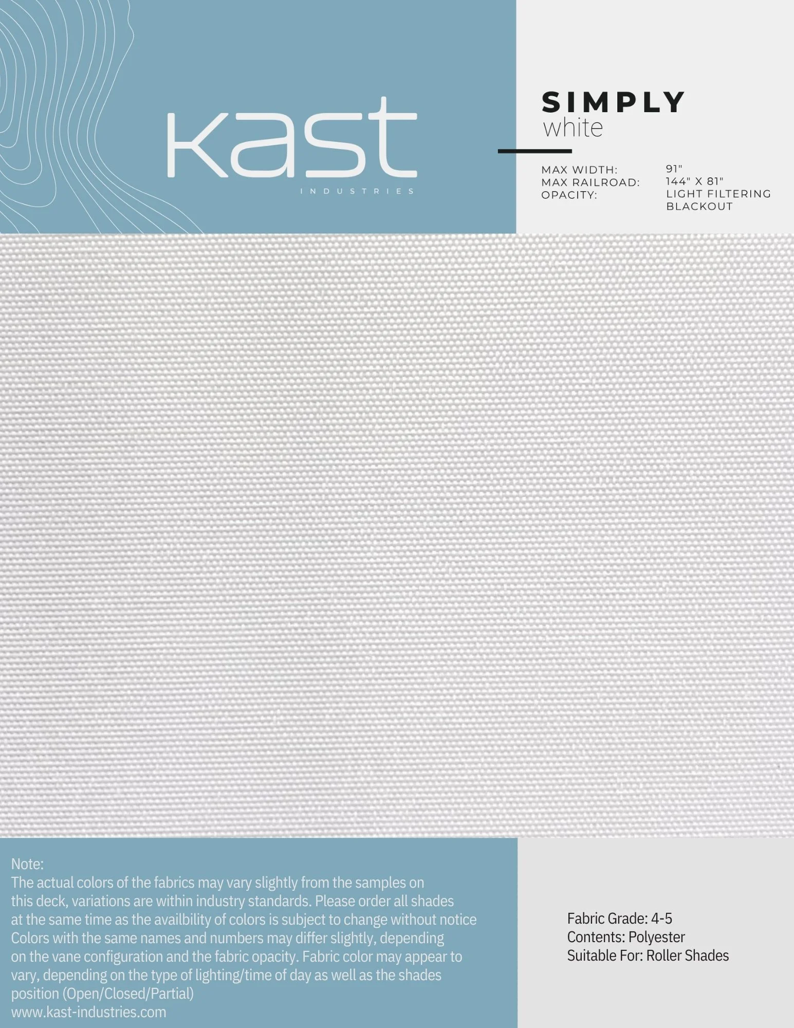 Packaging for Kast Industries roller shade fabric, color called Simply White, with specifications including width, railroad, opacity, and fabric content.