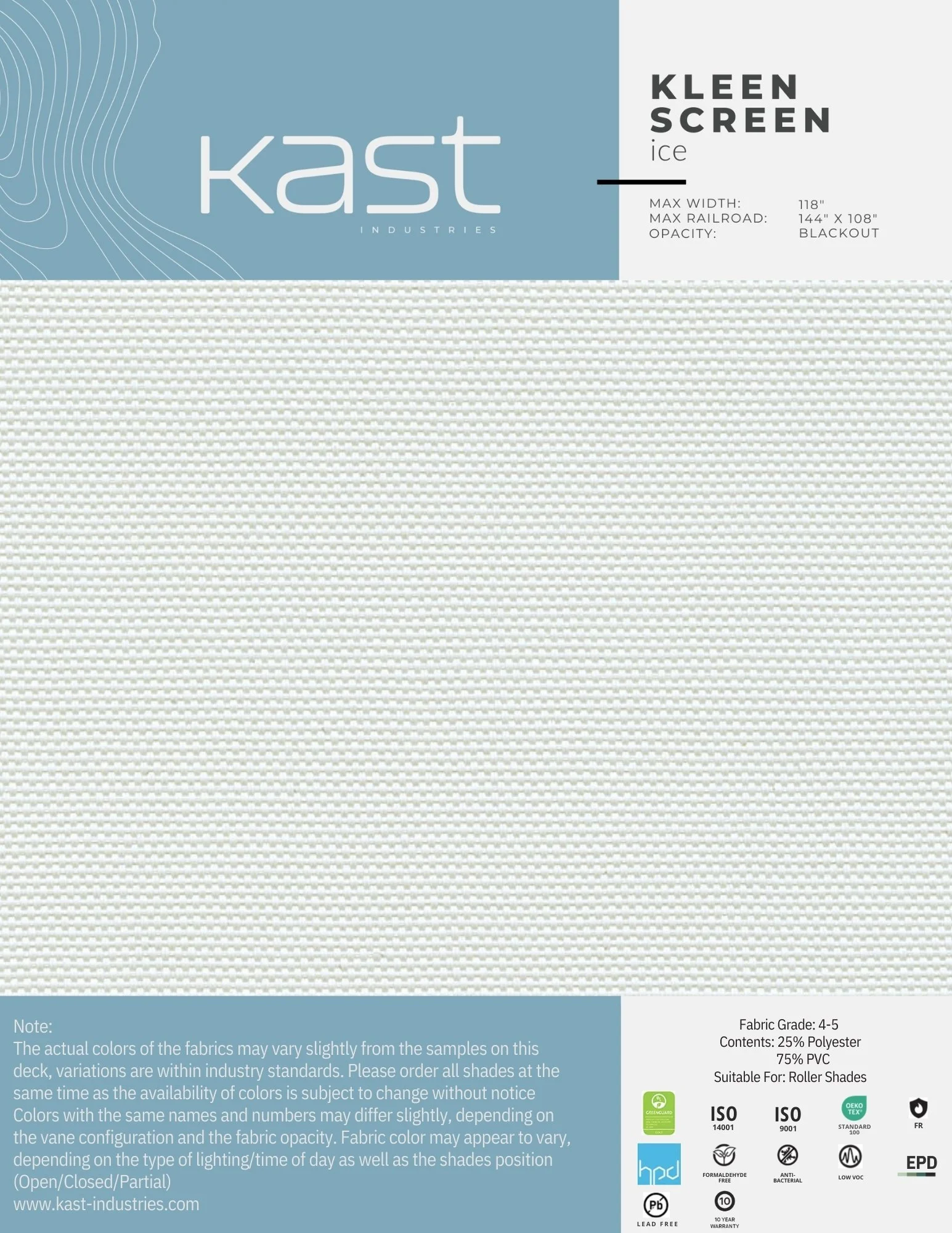 Packaging for Kast Industries Kleen Screen ice, a roller shade window covering with a white textured fabric. The label indicates a maximum width of 118 inches, maximum railroad of 144 inches by 108 inches, with a blackout opacity. The note mentions c