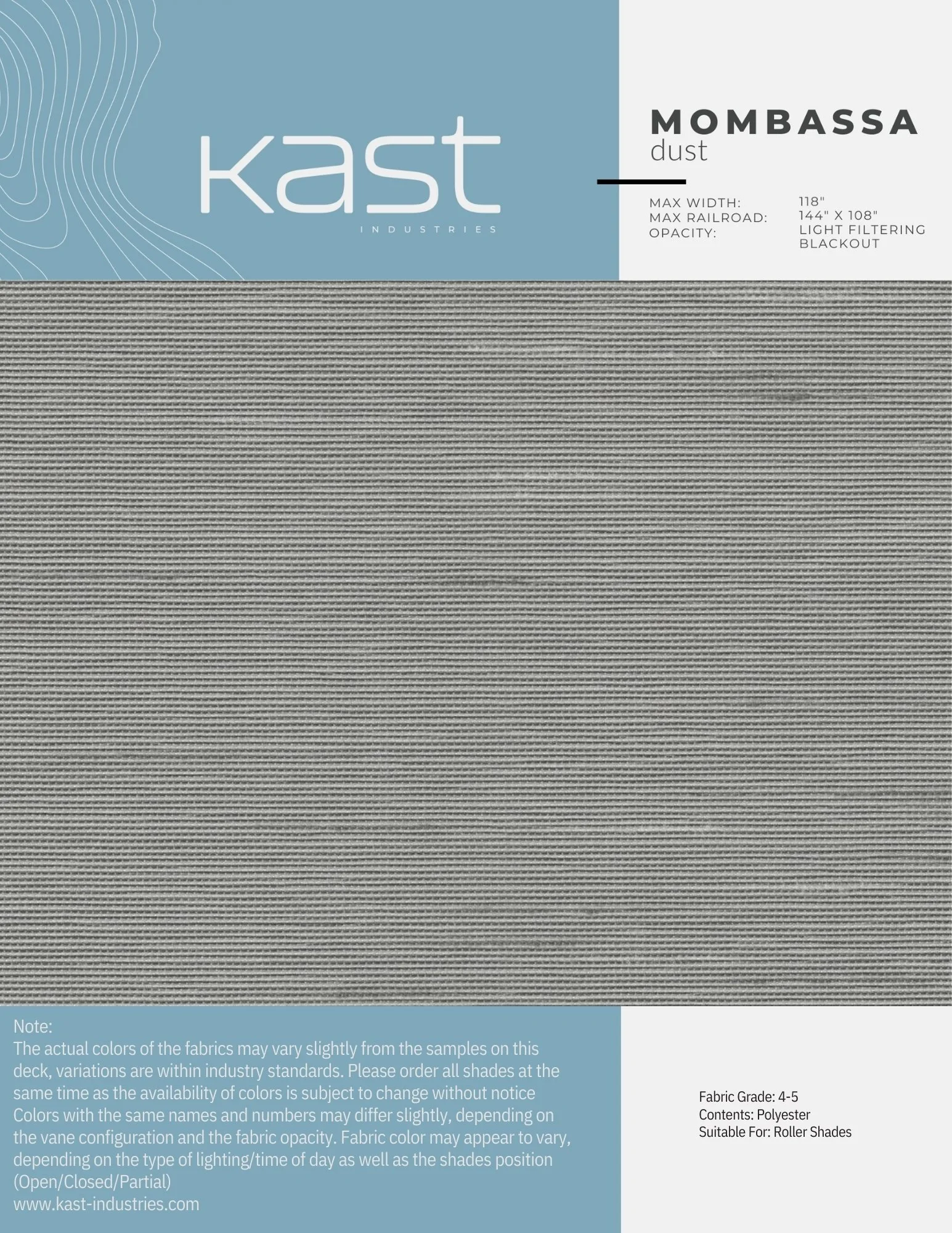 Sample of Mombassa dust fabric from Kast Industries, showing light filtering polyester roller shade material with 118 inches maximum width and 144 inches by 108 inches maximum railroads.