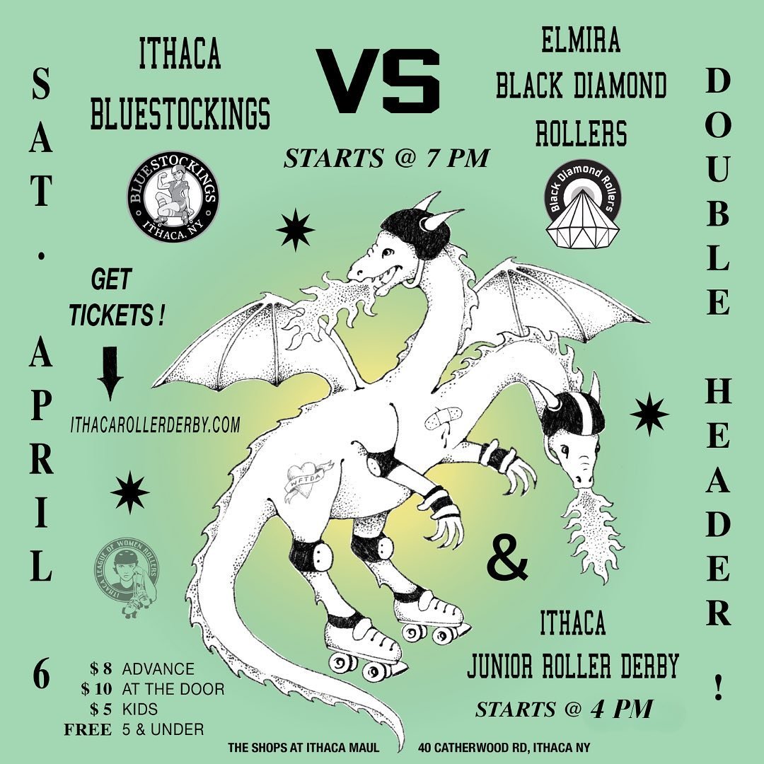 Two bouts for the price of one! The Ithaca League of Junior Rollers have their first game of the season! Followed up by Ithaca&rsquo;s BlueStockings 💙 taking on the Black Diamond Rollers 🖤💎 Doors open at 3PM, first game starts at 4PM! Second game,