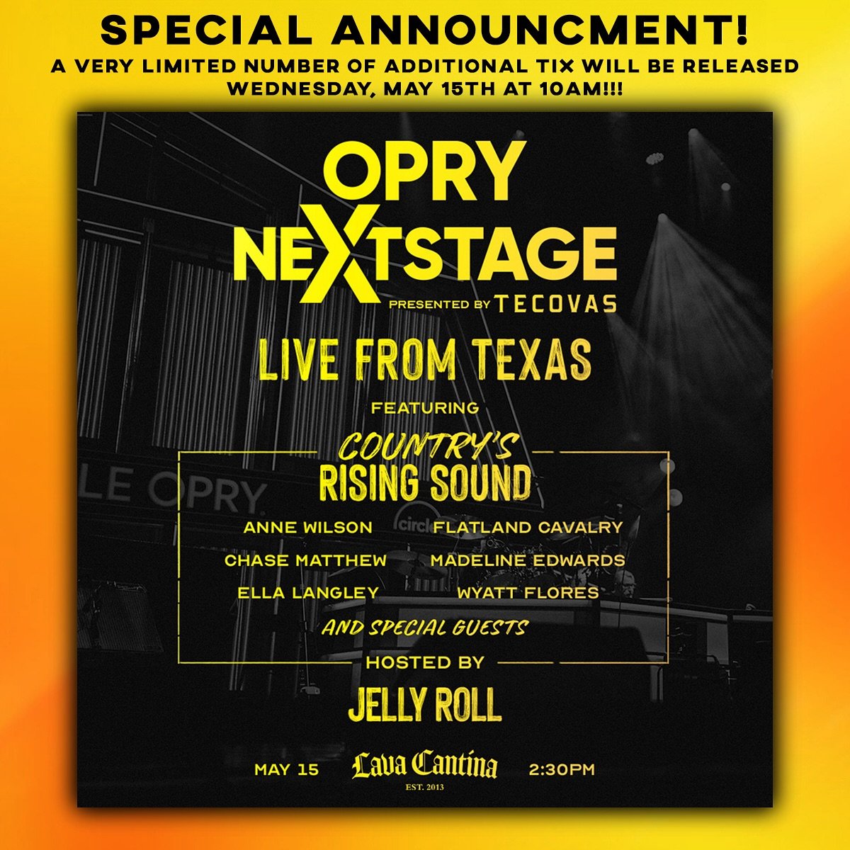 🚨SPECIAL ANNOUNCEMENT!🚨

🔥A very limited number of additional tix for Opry NextStage @lavacantinatc will be released Wed 5/15 at 10 AM sharp!🔥

🎟️🎟️➡️ LavaCantina.com

👀Meet the future of country music at Opry NextStage Live from Texas! Join u
