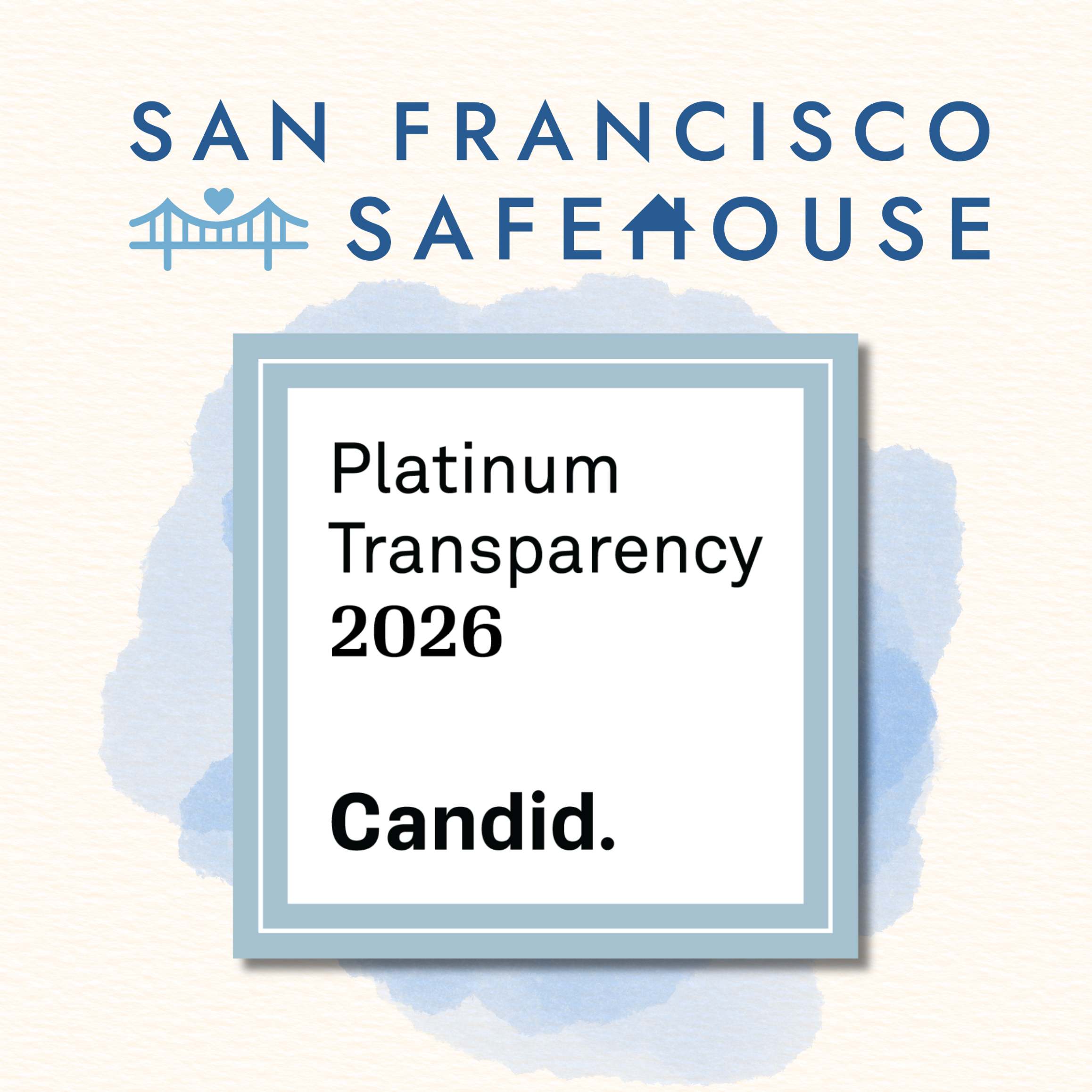 San Francisco SafeHouse Earns the Platinum Seal of Transparency&nbsp;for the Third Year