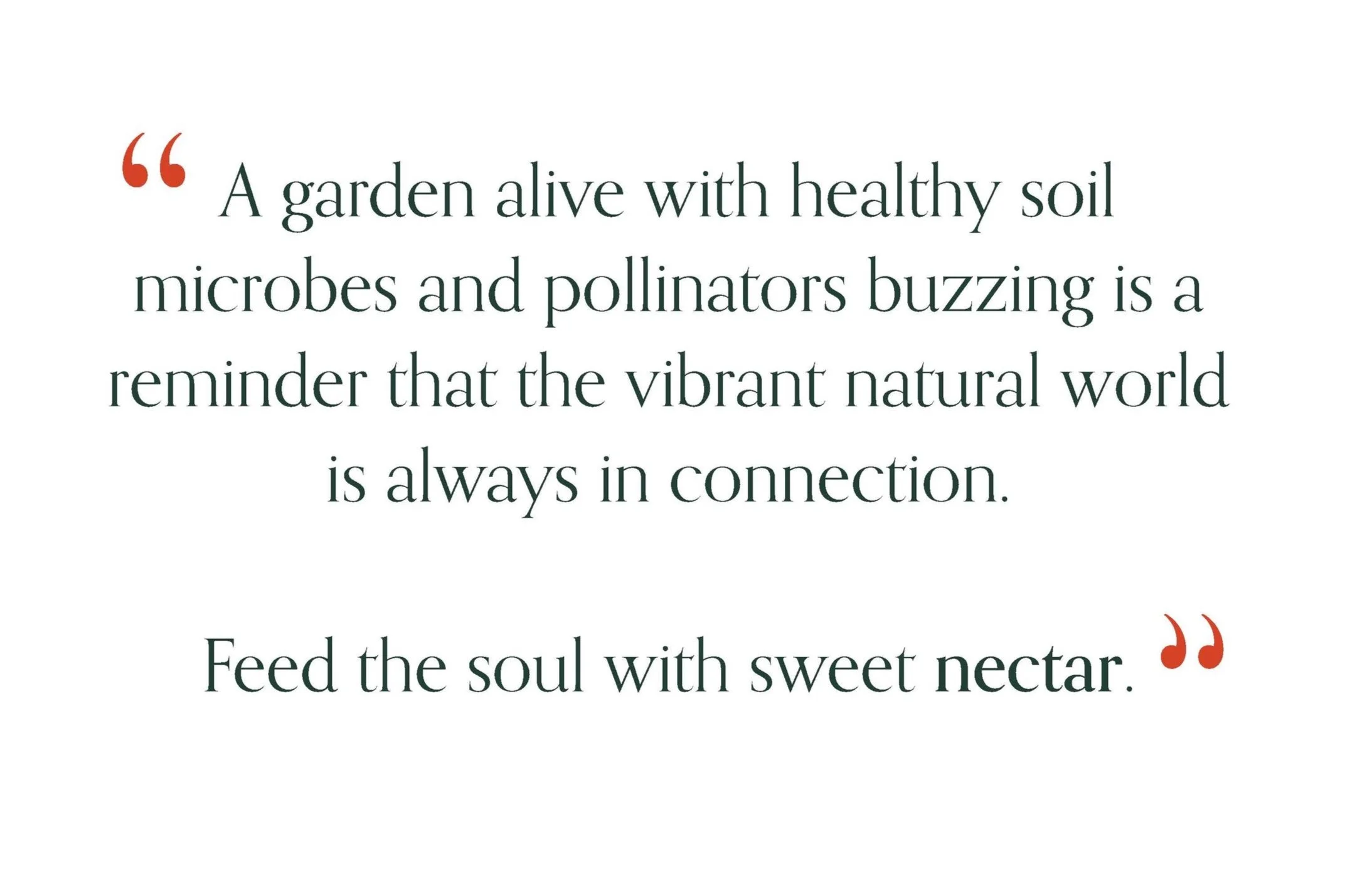Quote about gardens and natural connection