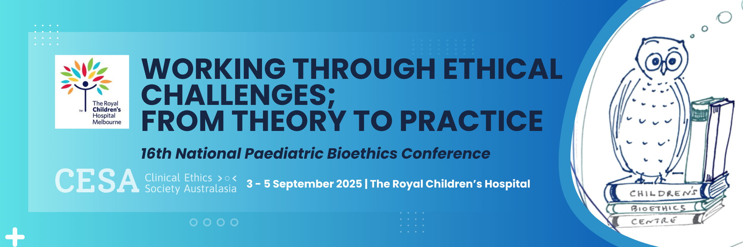 Program available: 16th National Paediatric Bioethics Conference, 3-5 Sept 2025