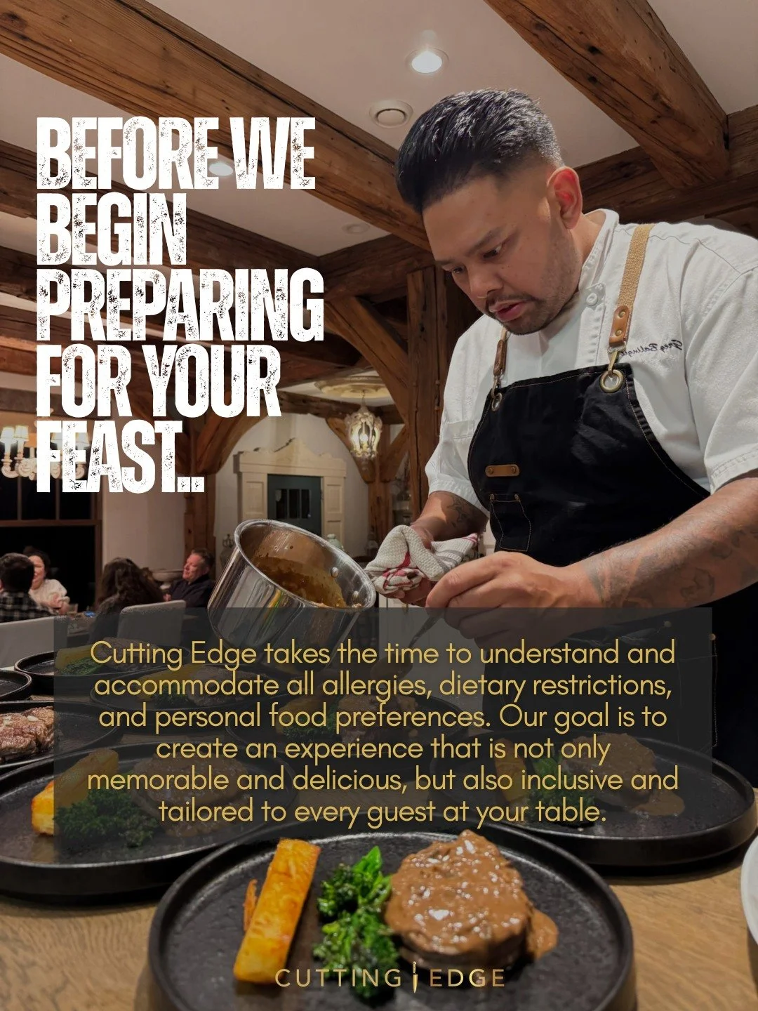 At Cutting Edge, Our goal is simple, To craft a dining experience that&rsquo;s memorable, delicious, and fully tailored to every guest at your table.

Inclusive. Thoughtful. Elevated. 

That&rsquo;s the Cutting Edge way. ✨

#CuttingEdgeCulinary #Priv