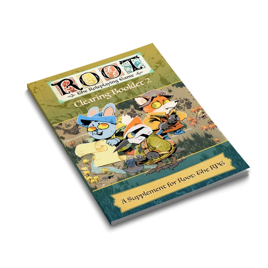 Root: the RPG Clearing Booklet #2