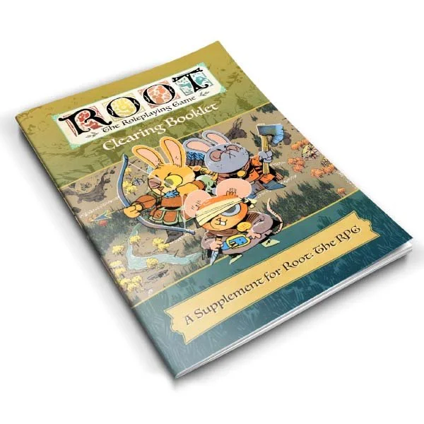 Root: the RPG Clearing Booklet #1