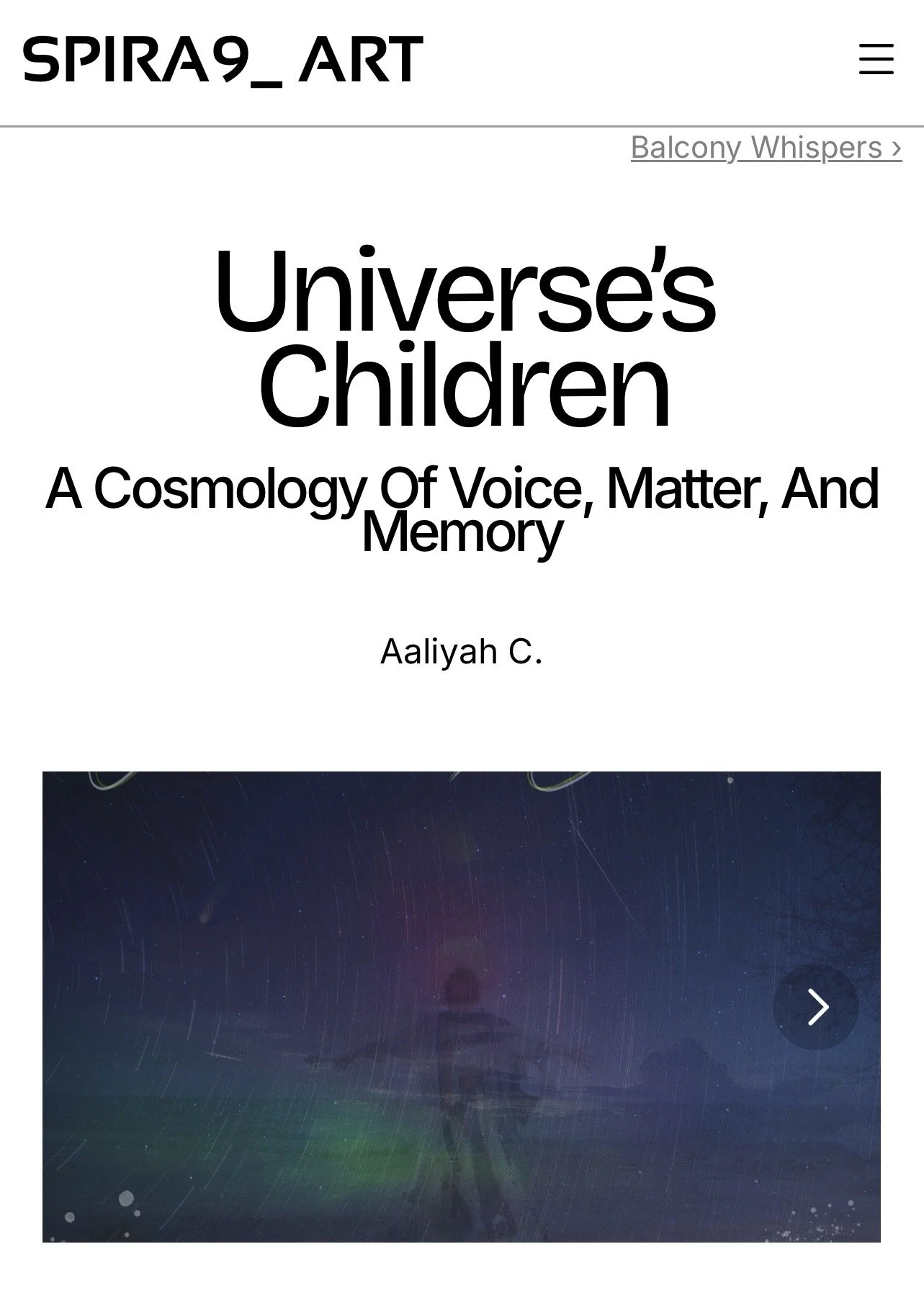 SPIRA9 ART: Universe’s Children: A Cosmology of Voice, Matter, And Memory