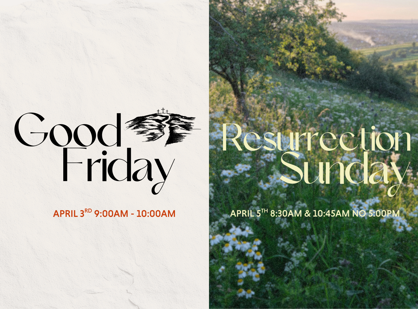 Good Friday Service and Resurrection Sunday
