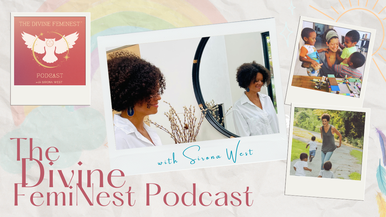 Ep. 3: The Divine FemiNest Podcast Transcript 