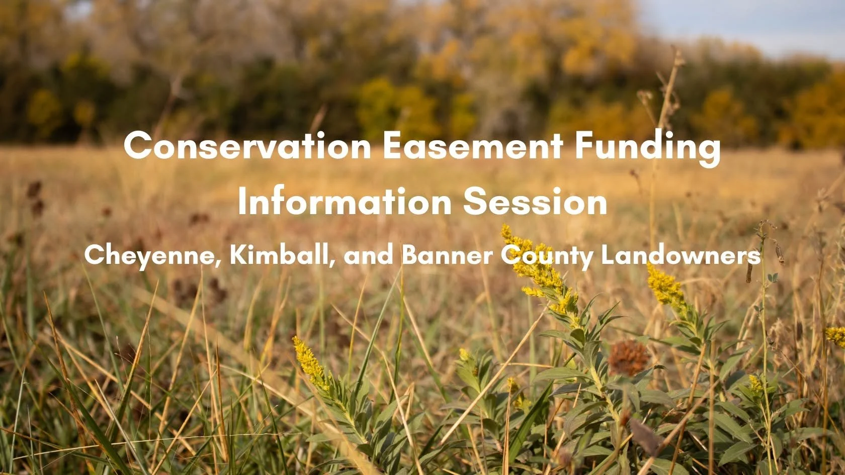 Conservation Easement Funding Information Session