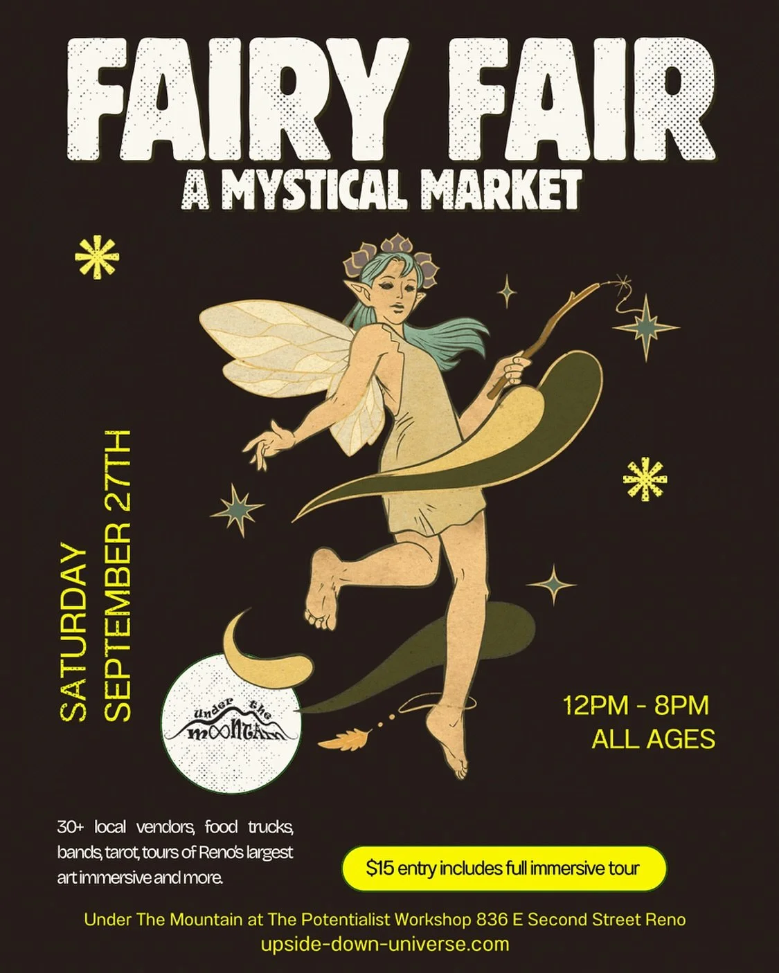 Get ready for our next event at Under The Mountain! 💫 Join us for Fairy Fair, a mystical market featuring over 30 local vendors, food trucks, live music, tarot, tours of our 20,000 sqft immersive art exhibit and so much more. 

This is an all-ages e