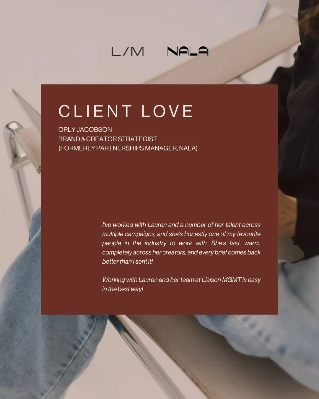 At Liaison MGMT, we care deeply about making the process feel considered, collaborative and genuinely easy for everyone involved, from our talent through to brand and agency partners.