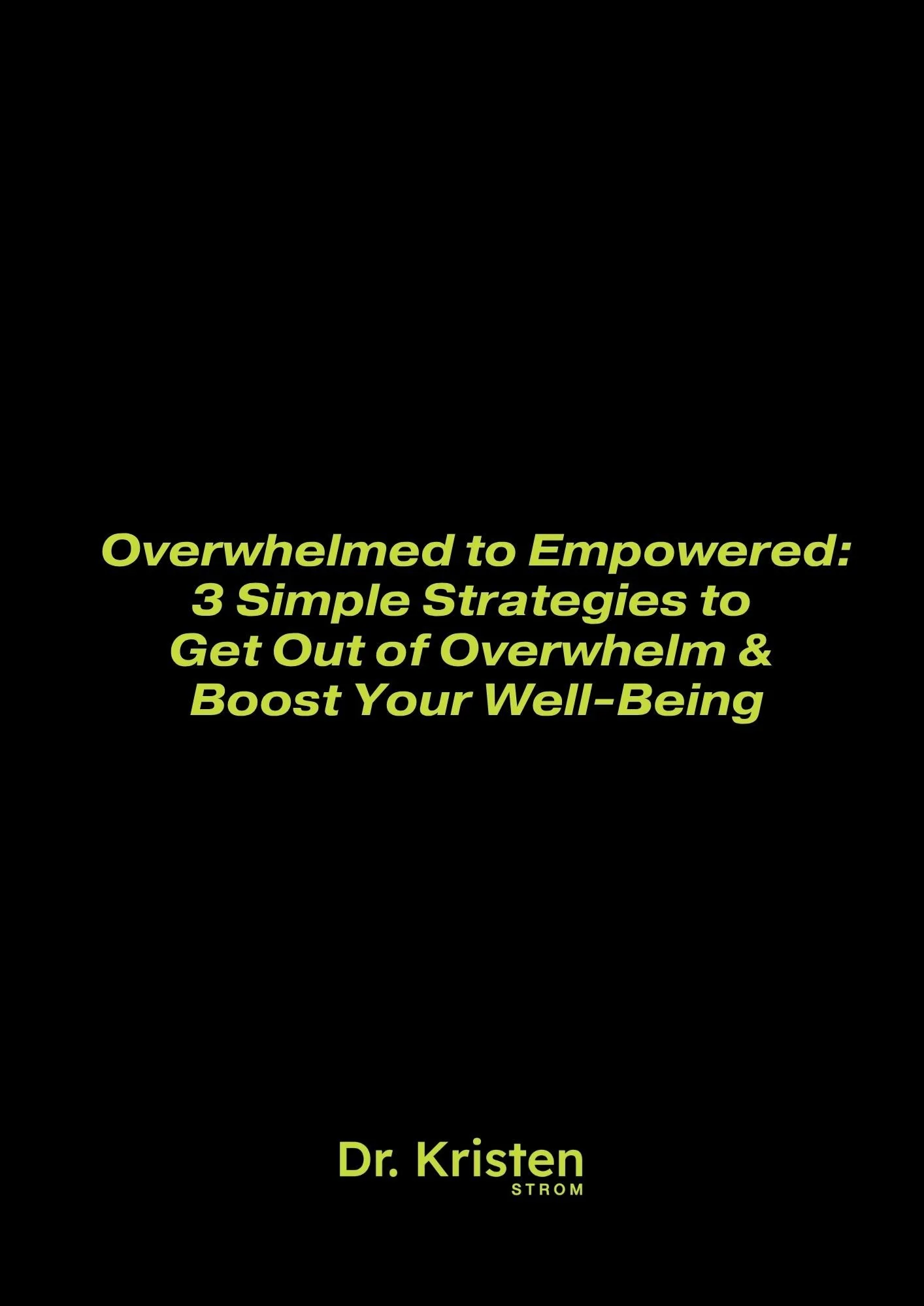 Overwhelmed to Empowered Workbook_Dr Kristen Strom.pdf.jpg