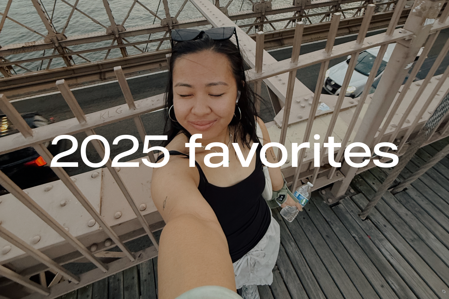 My 2025 Favorites part 1