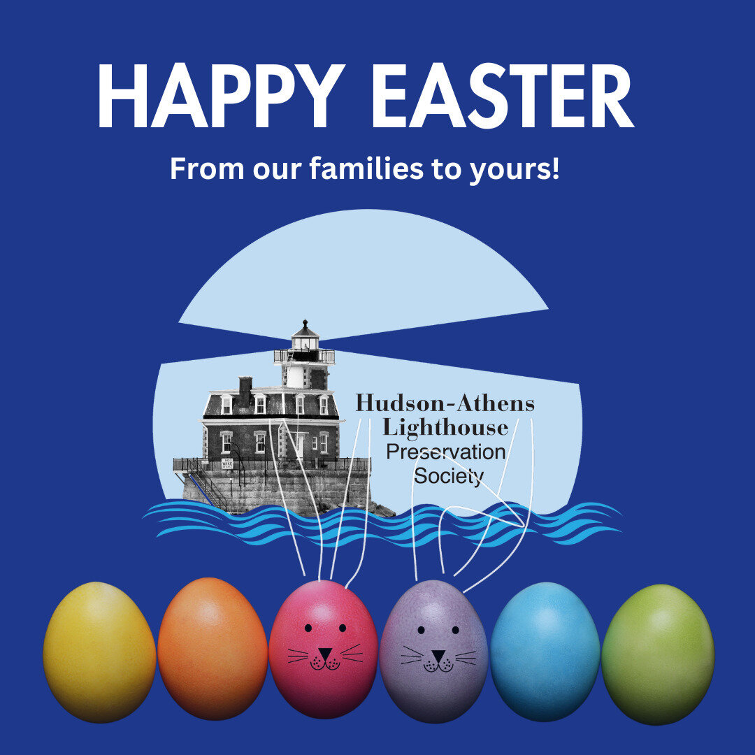 🐰✨ Happy Easter from the Lighthouse family to yours!✨🐣 We are grateful that the Hudson-Athens Lighthouse is turning 150! Join us for the 150th Celebration and make this year the most memorable year in the Hudson Valley.🎉 Don't miss out on the fest