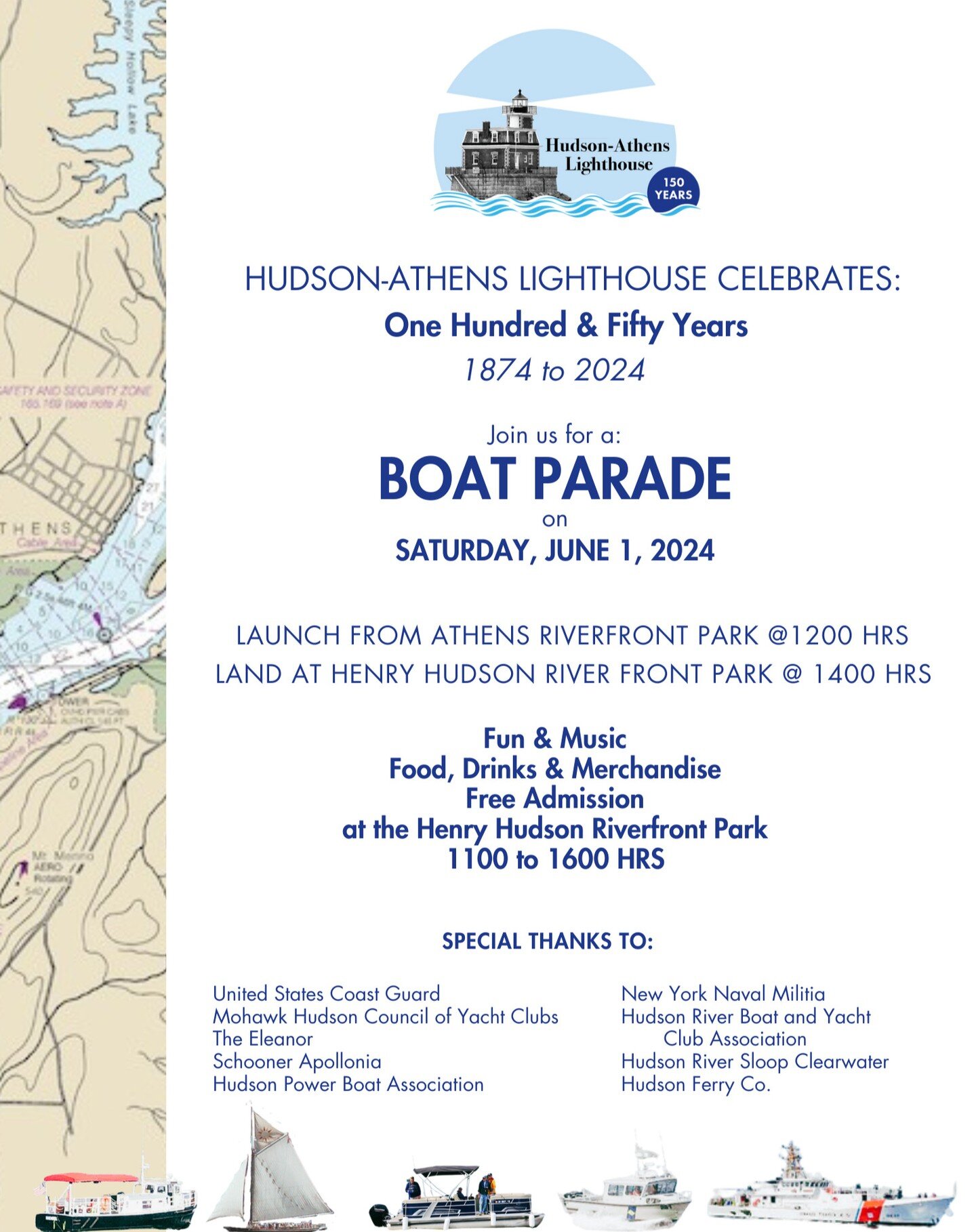 🎉 SAVE THE DATE: JUNE 1ST, SATURDAY 🎉

Join us as the Hudson-Athens Lighthouse celebrates its 150th Anniversary with a spectacular Boat Parade on the Hudson River!

The parade sets sail at 12:00 pm from Athens, led by the US Coast Guard and followe