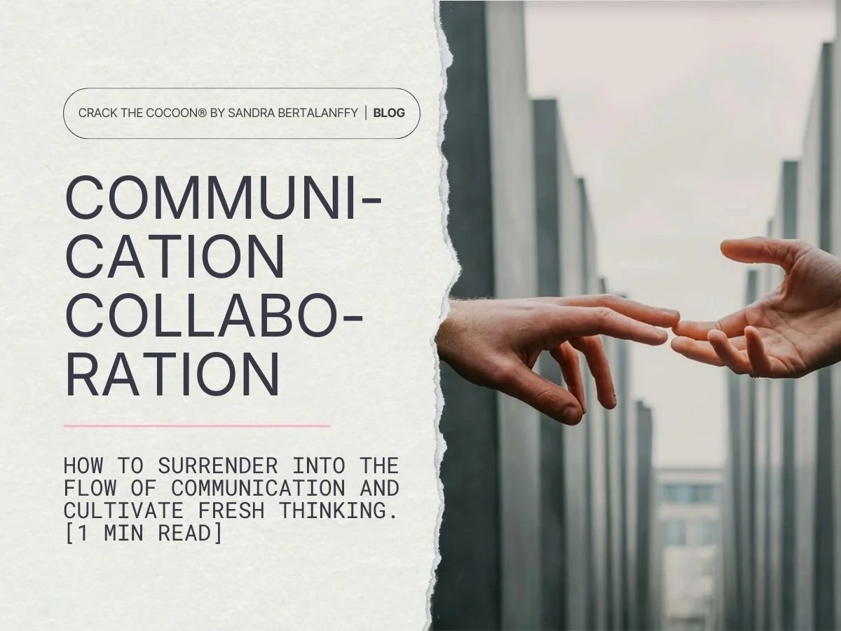 Communication Collaboration: Changing a constantly changing mind for the better.