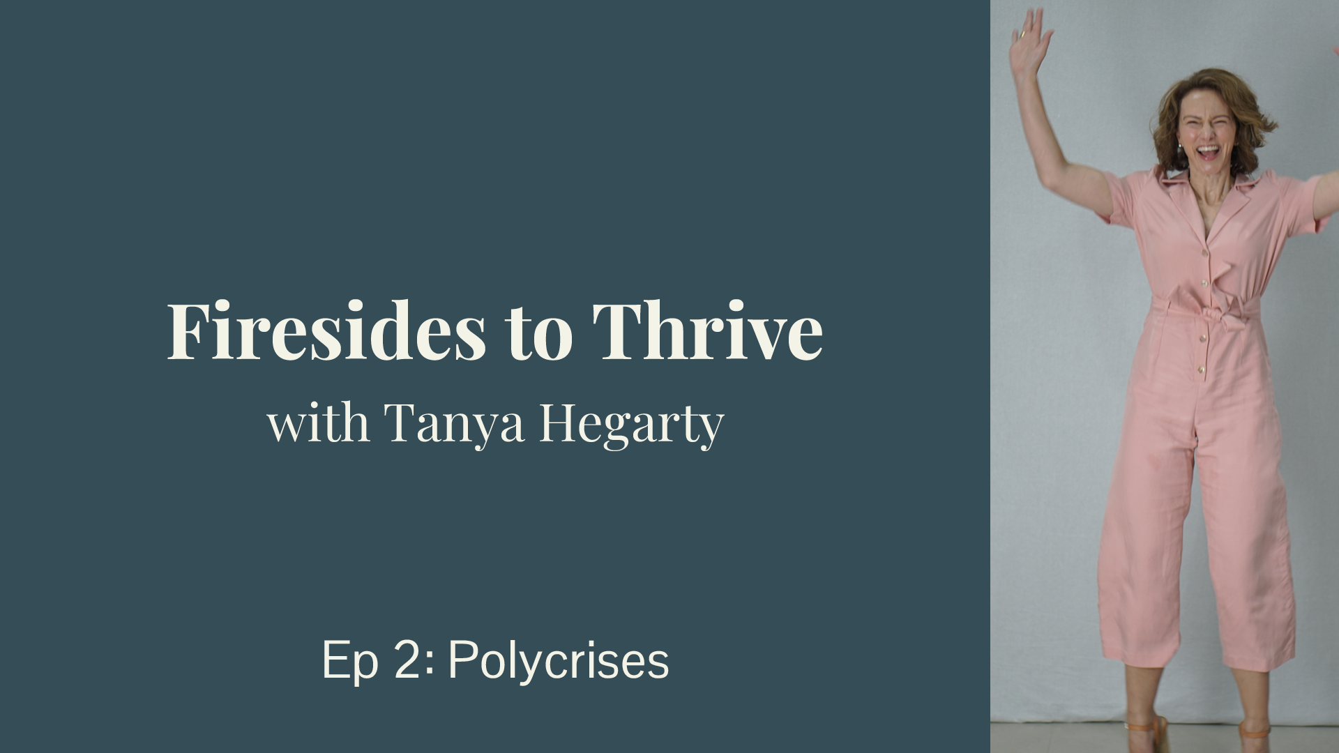 Firesides to Thrive: Ep 2. Polycrises