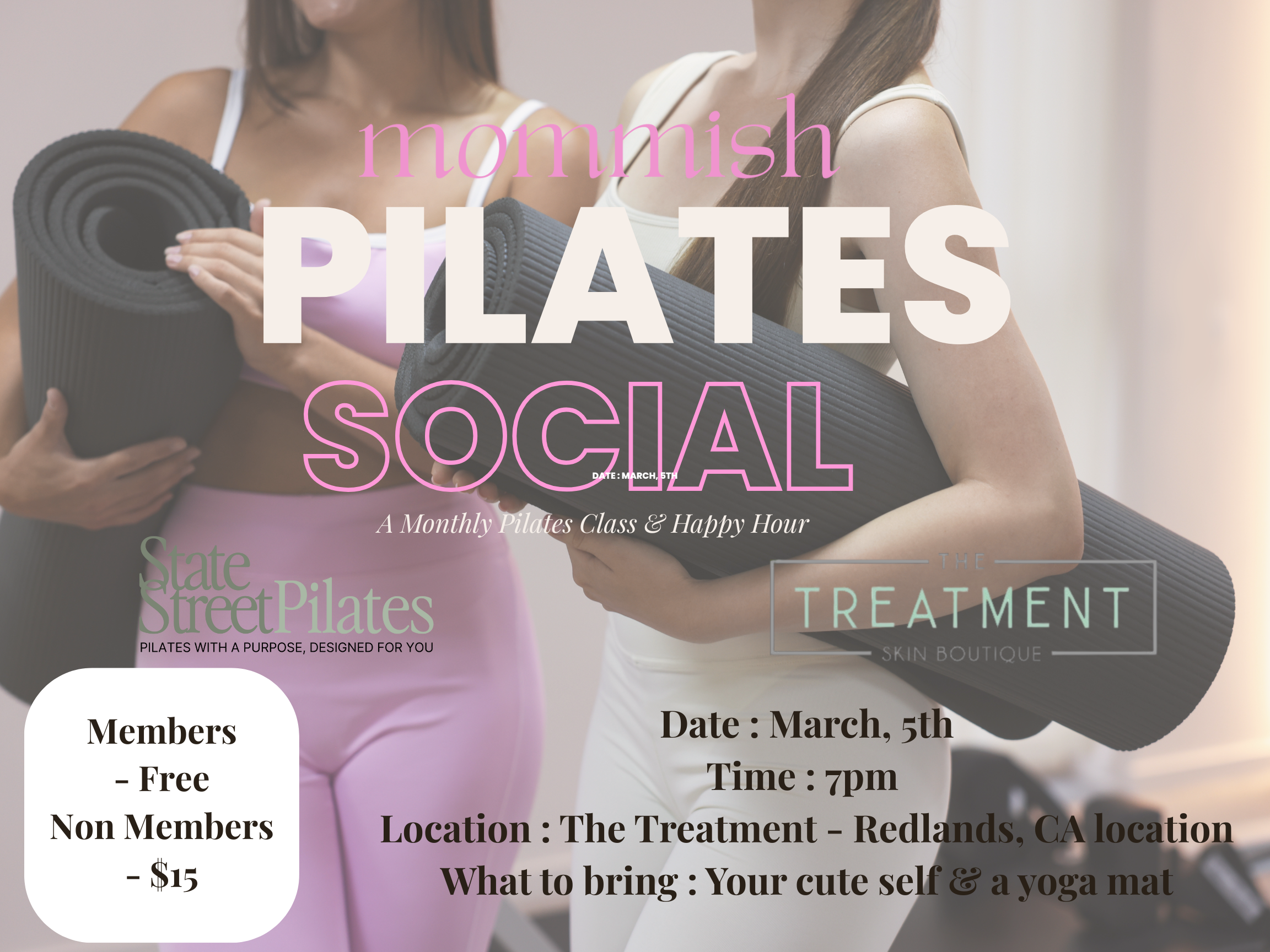 PILATES SOCIAL SERIES -  A Monthly Pilates Class & Happy Hour for Moms