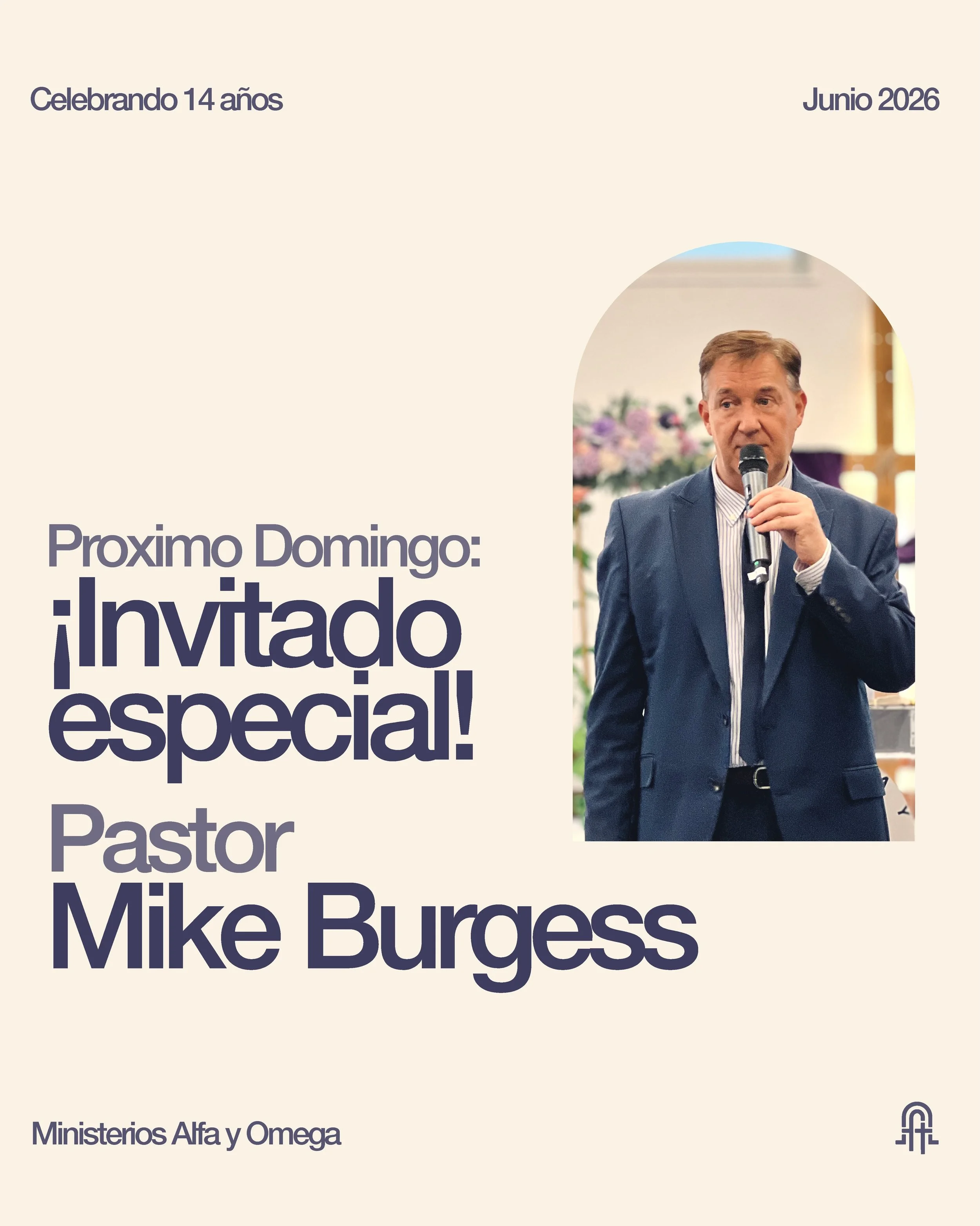 Este Domingo 7 de Junio tenemos un invitado MUY especial, nuestro querido Pastor Mike Burgess de nuestra cobertura; @holynationchurch &iexcl;No te lo pierdas! #celebrando14a&ntilde;os #ministeriosalfayomega