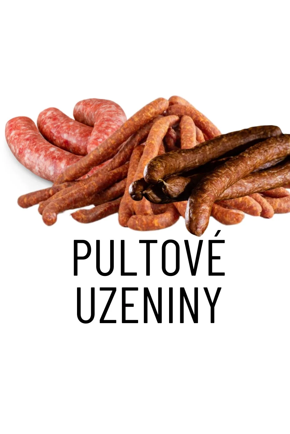 Uzeniny pultové - Řeznictví a Uzenářství NOVÝ