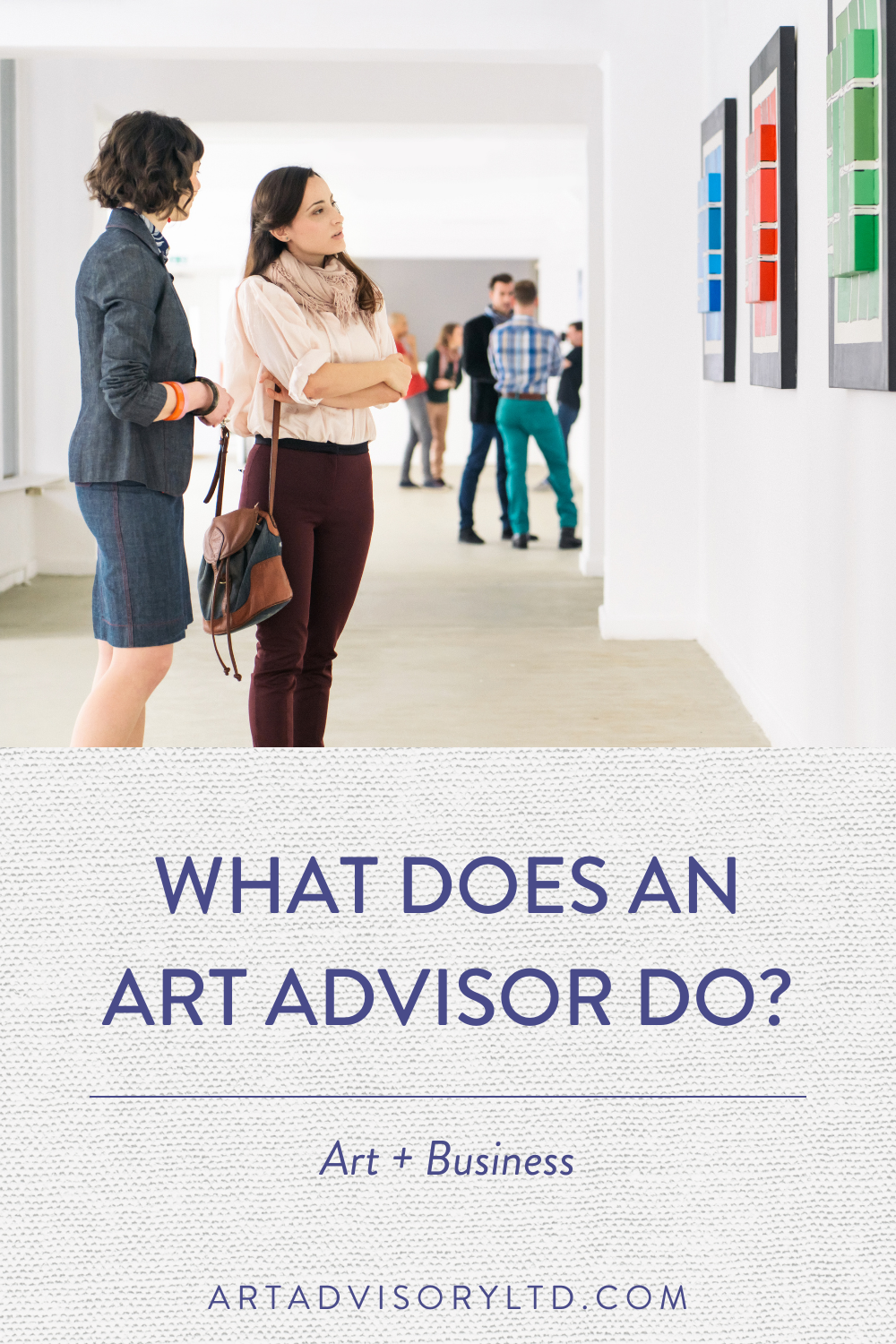 What Does an Art Advisor Do? — Art Advisory Ltd