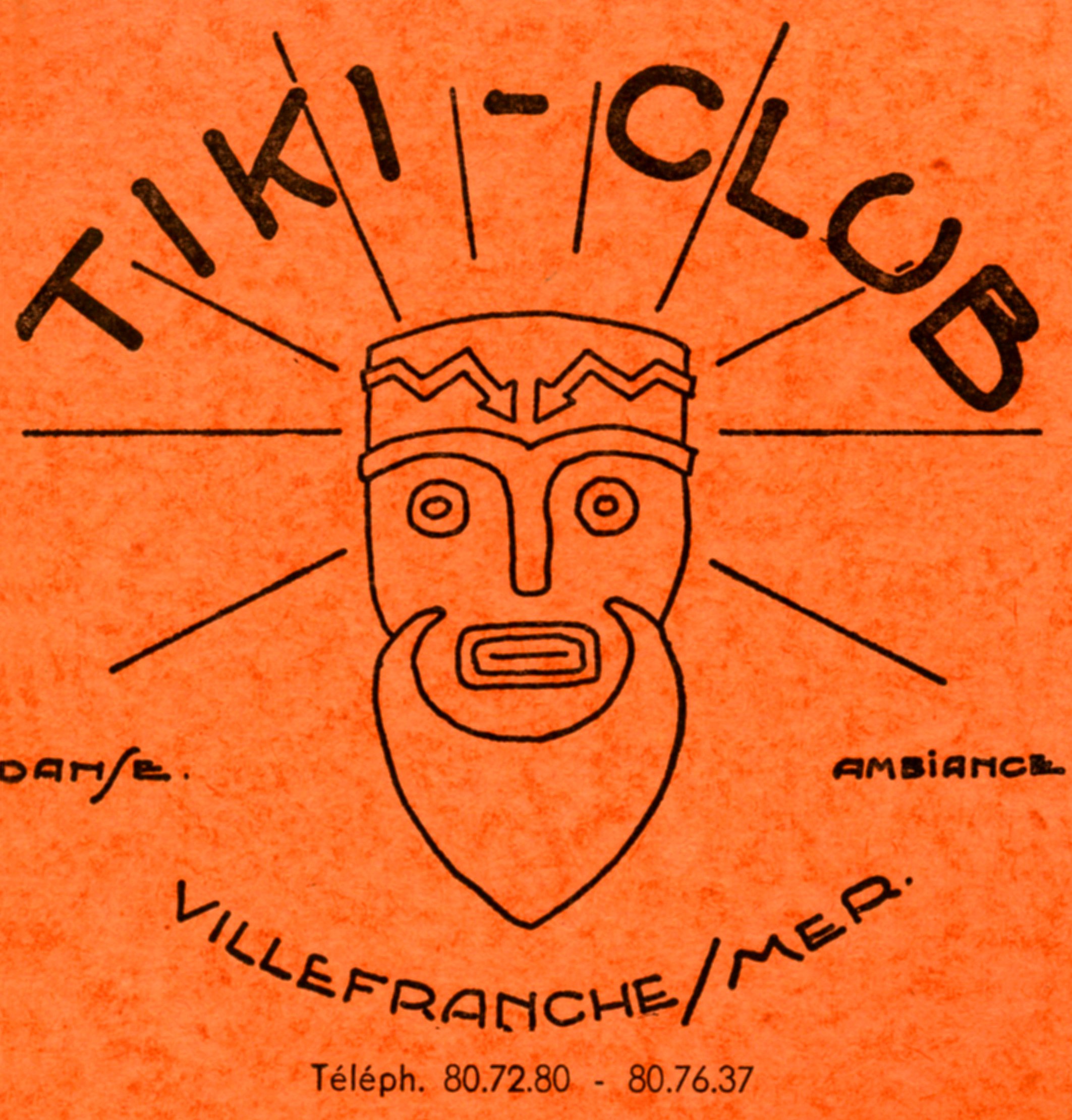 Tiki-Club at Villefranche