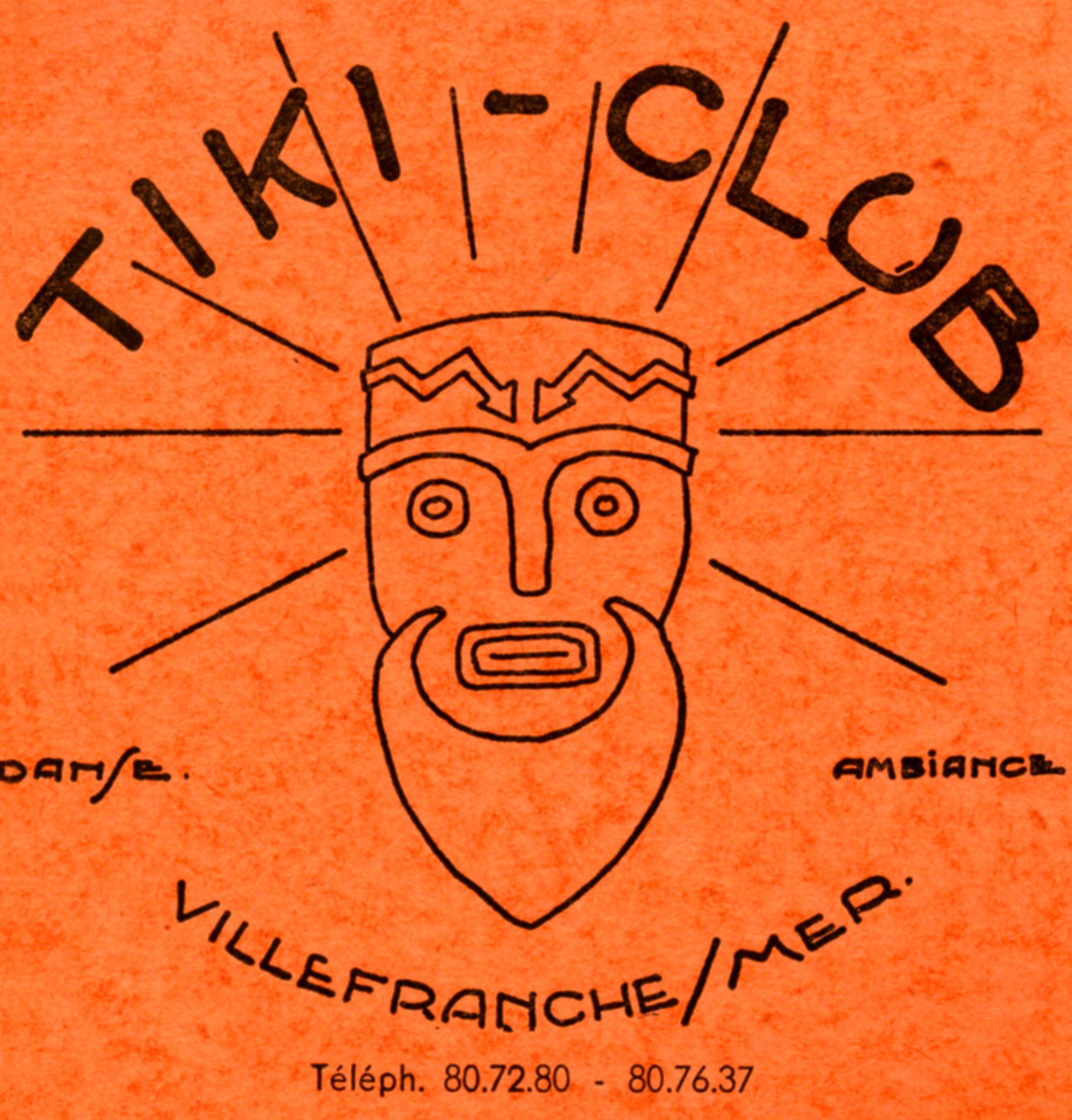 Tiki-Club at Villefranche