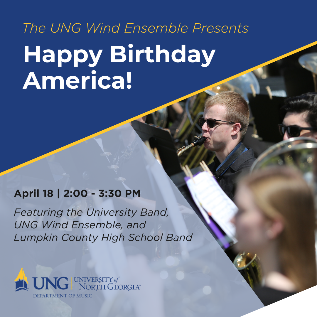 UNG Wind Ensemble Presents "Happy Birthday America"