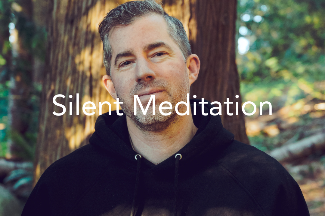 Silent Meditation with Ben 