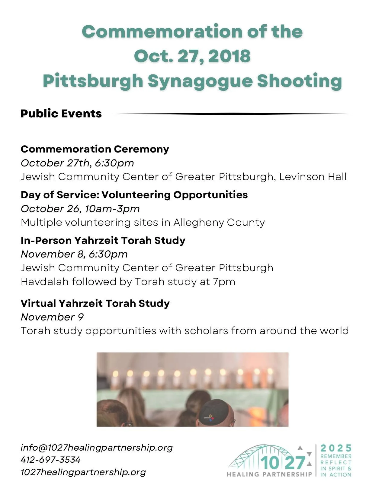 Join the 10.27 Healing Partnership  to commemorate the 7th anniversary of the October 27th Pittsburgh Synagogue Shooting. All of these events are public and open to all, and we invite you to join us in mind, body and spirit to remember the eleven peo